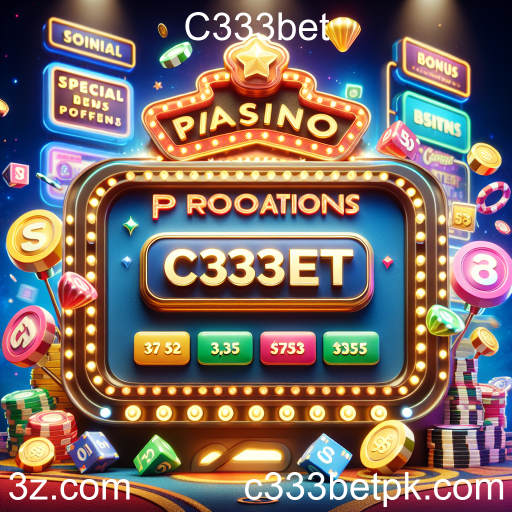 Descubra as Promoções Especiais do C333bet